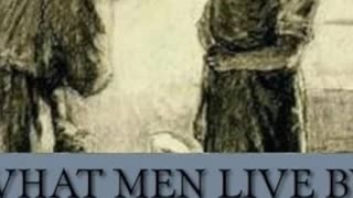 Short Stories I've Read: What Men Live By by Tolstoy