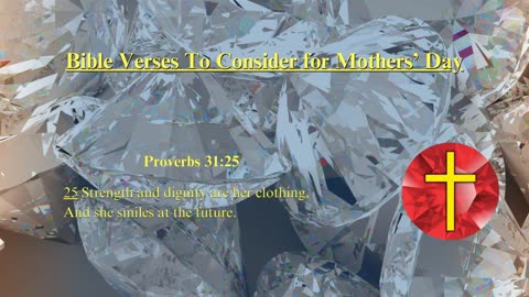 Christian Meme Video: Mother's Day 2025 Video, Jewels Version (May 11th, 2025)