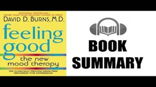 Feeling Good by Dr. David Burns – The Best Book to Beat Depression & Negative Thinking
