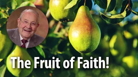 THE FRUIT OF FAITH​! – Romans 5:1 Devotional by Pastor Cecil A. Thompson
