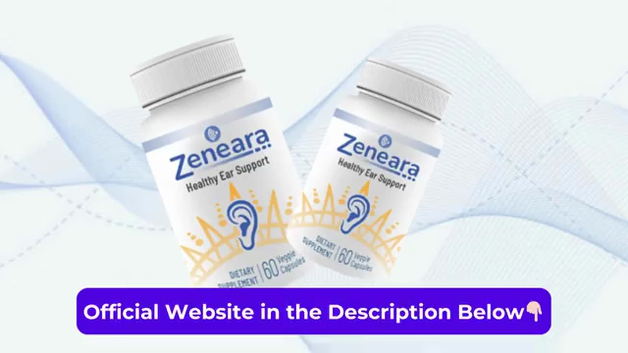 Silence Tinnitus & Hearing Issues with Zeneara! Supplement