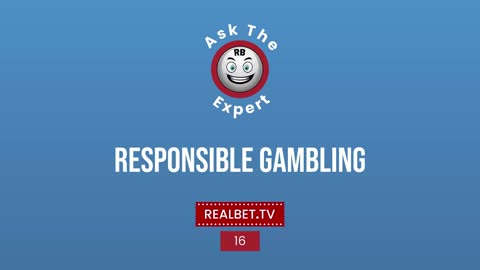 Ask the Expert - Responsible Gambling