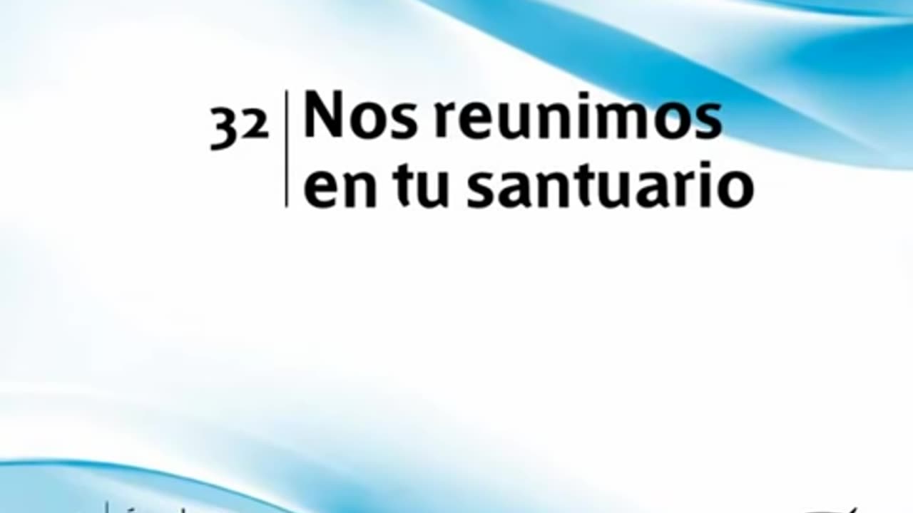 32. Nos reunimos en tu santuario - Himnario Adventista