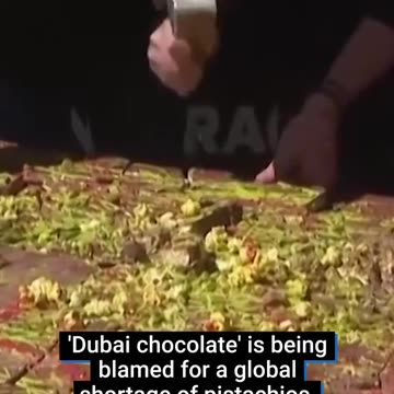 That viral 'Dubai chocolate' bar is being blamed for a global pistachio shortage.