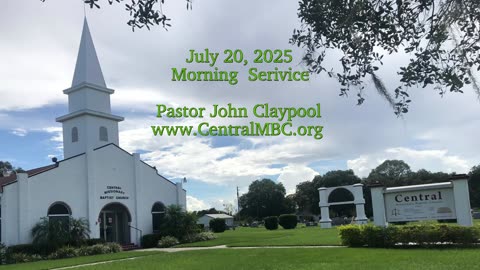 Morning Sermon 7/20/2025