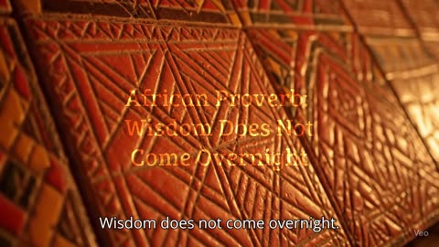 “Life Lesson from African Proverbs: Growth Takes Time”