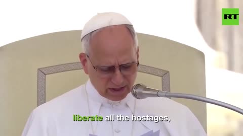 Pope Leo calls for Gaza ceasefire and hostage release
