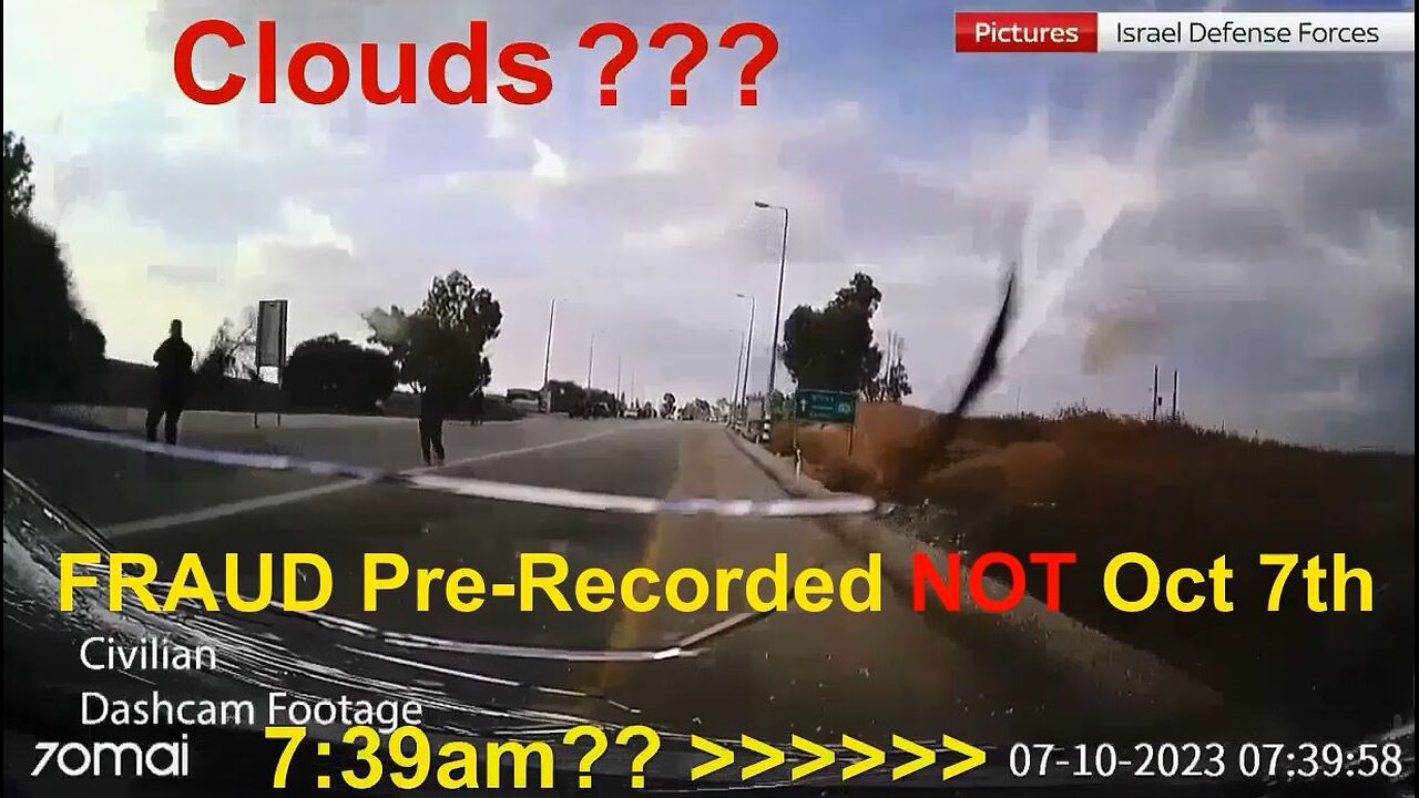 57min Vid PROOF The Oct 7th Bodycams 'With Clouds' Were Pre-Recorded FRAUDS!!!