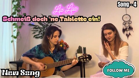 Schmeiß doch 'ne Tablette ein! | LizLaz ft. Kristelclear | New Song - 4