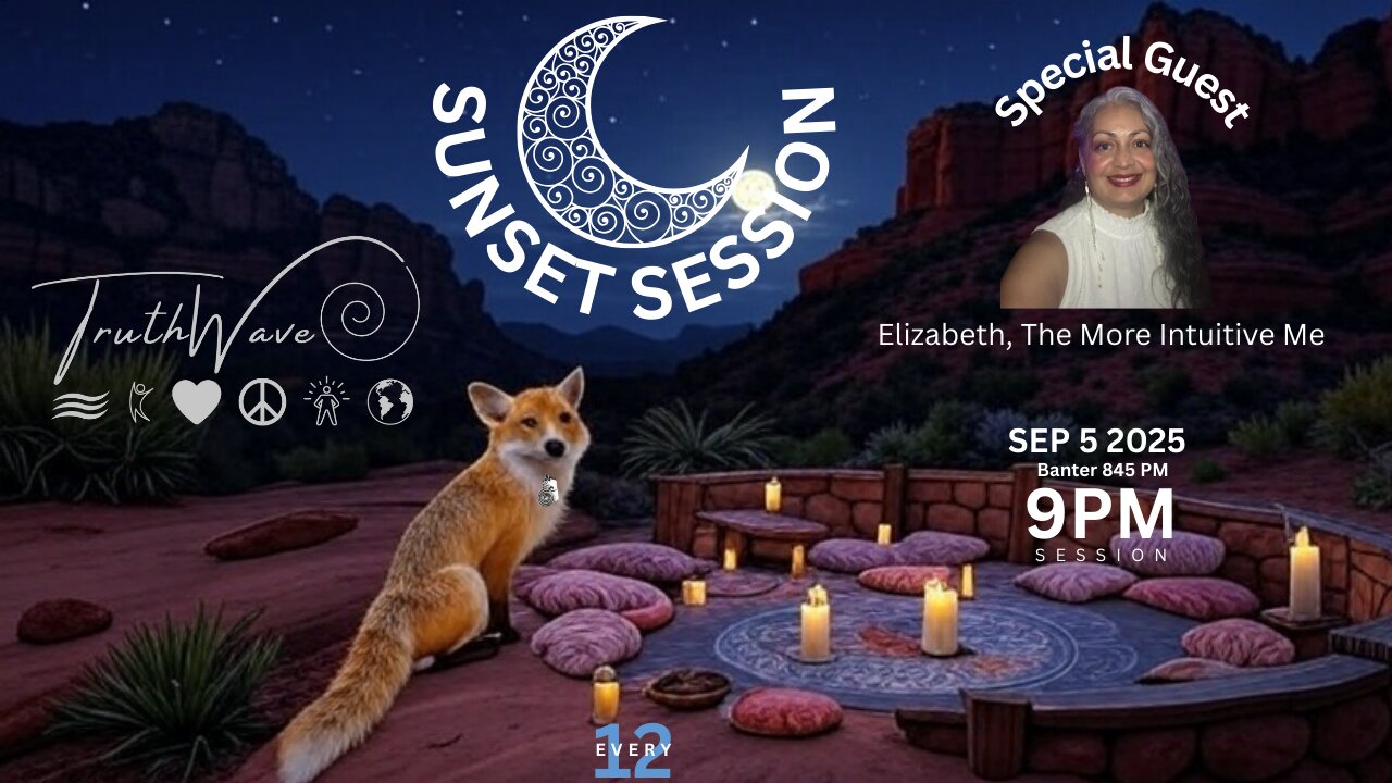 TruthWave : SunSET Energy SESSION - September 5 2025