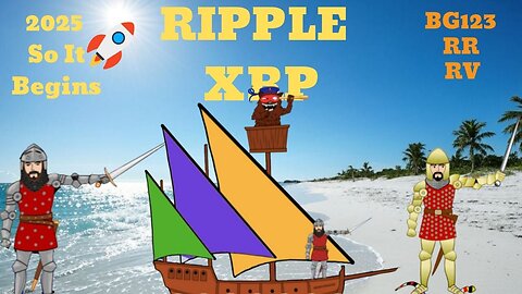 🟢🟣🟡 XRP - BG123 / RR / RV- So It Begins-MAY- Its almost go time ! 🟡🟣🟢