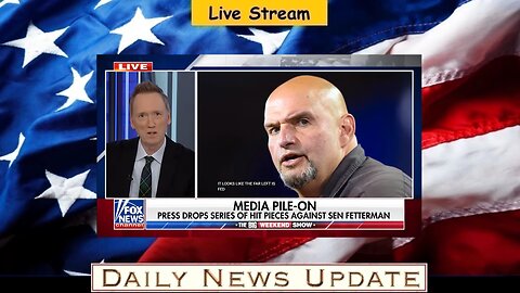 x345a: Fox News - 'DUMB HIT PIECE': Press drops series of stories against Fetterman