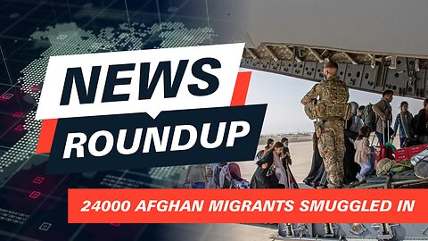 24,000 Afghan Migrants Secretly Brought to UK