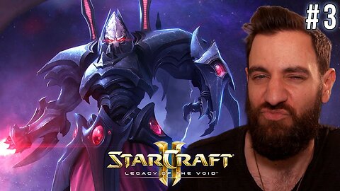 ALARAK'S ASCENSION! ~ FIRST TIME Starcraft 2 Legacy of the Void BLIND Playthrough ~ Part 3