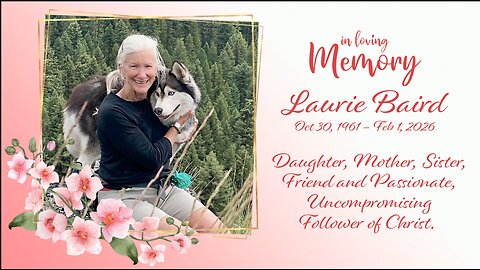 In Loving Memory of Laurie Baird