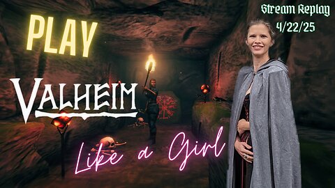 Fred Plays Valheim, Stream Replay 4/22/25