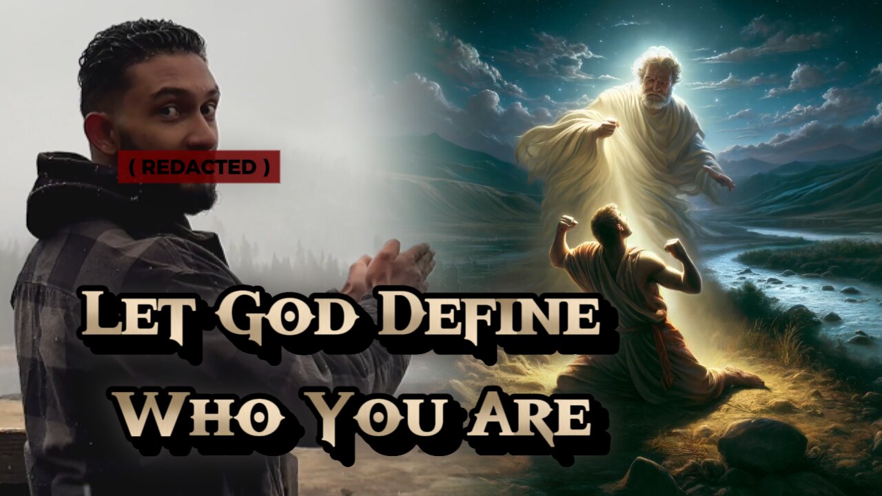 Let God Alone Define You- Not The Bible Or Society