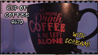 Cup of Coffee 4670---I Found a Movie That Does Need a Remake!