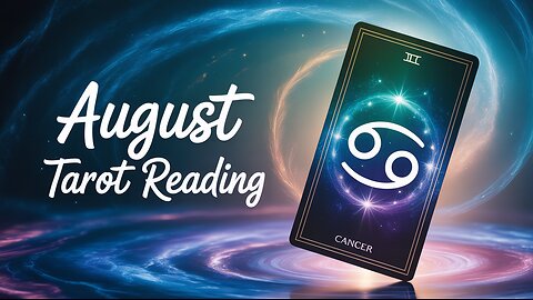 Cancer August 2025 #cancertarot #caneraugust2025 #tarotcardreaading