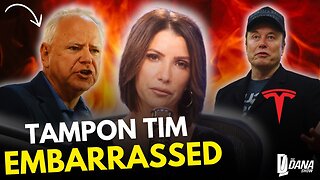 TAMPON TIM WALKS BACK TESLA COMMENTS | The Dana Show LIVE on Rumble!