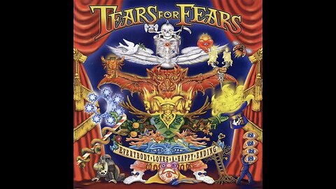 Tears for Fears - Everybody Loves a Happy Ending (2004) [Full Album]