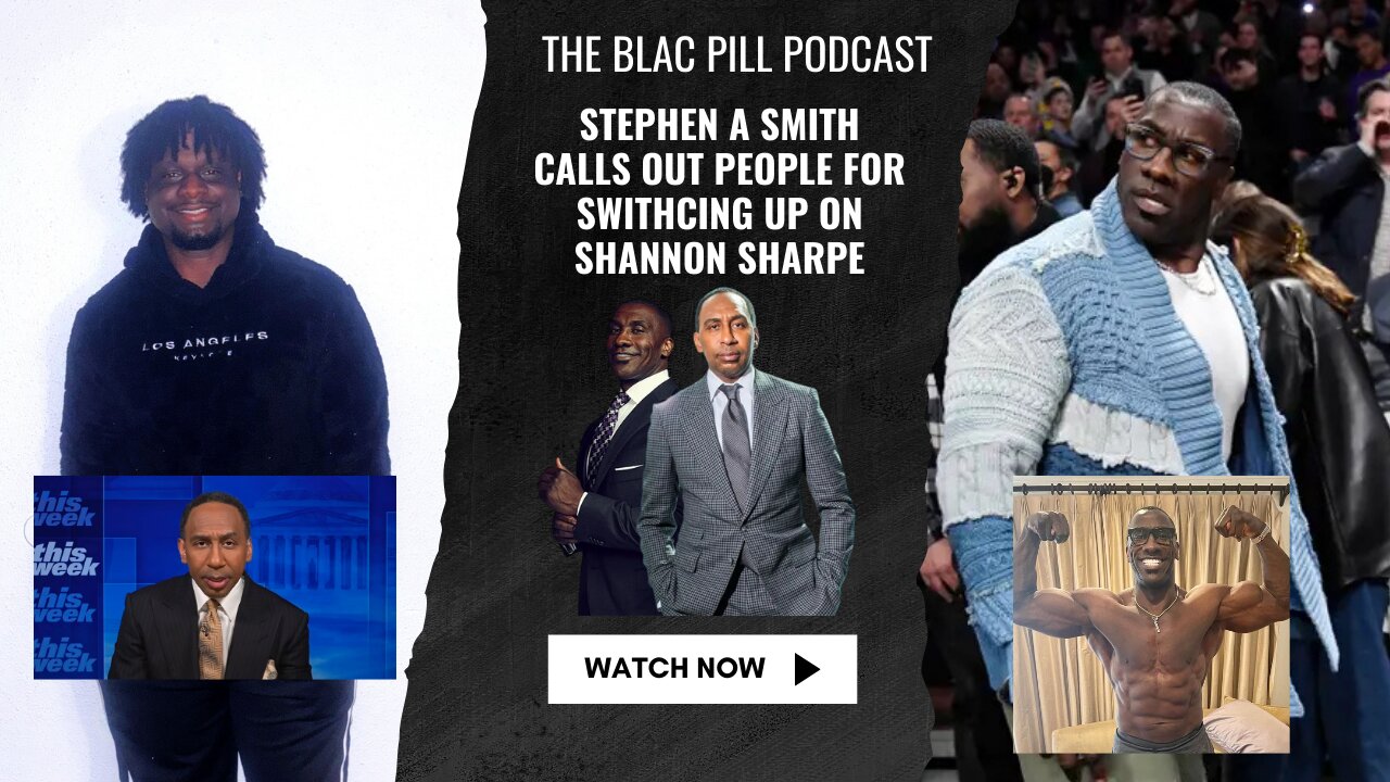 Stephen A Smith Calls out People for switching up on Shannon Sharpe, EXPOSING THE FAKE LOVE!