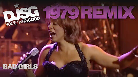 Donna Summer – Bad Girls (Remix by Dj Something Good)