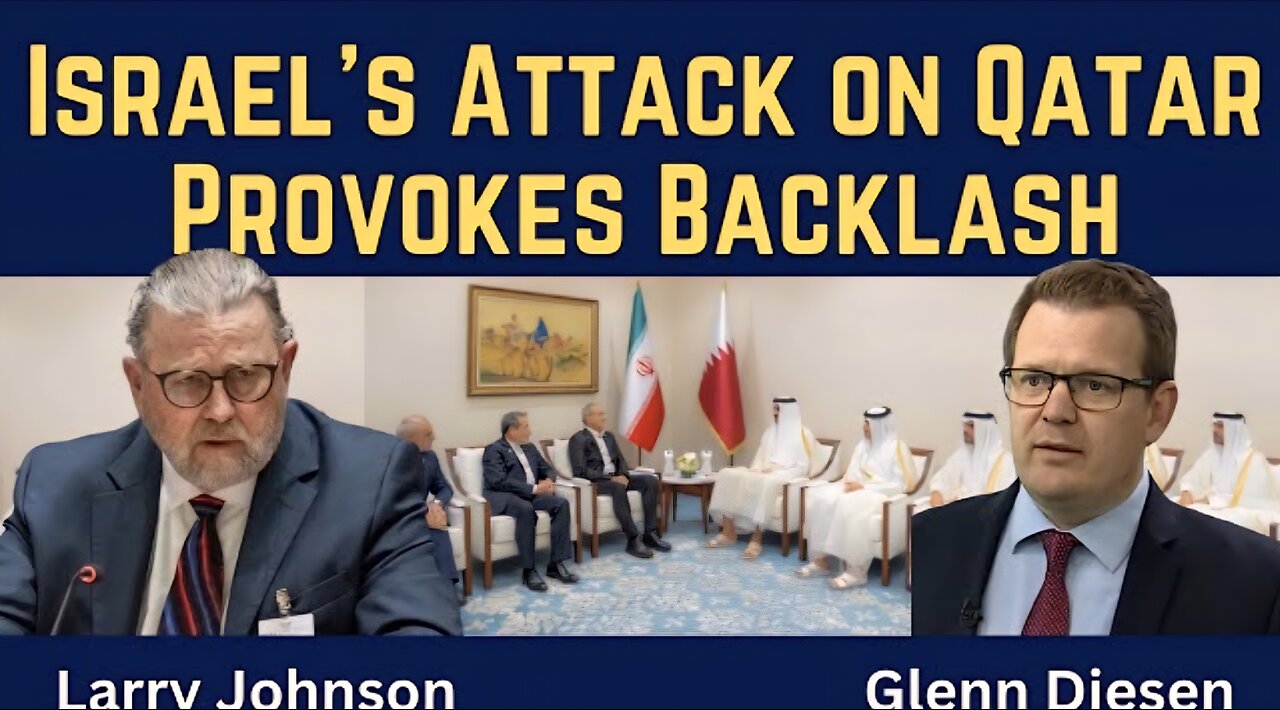 Larry Johnson: Israel's Attack on Qatar Provokes Backlash