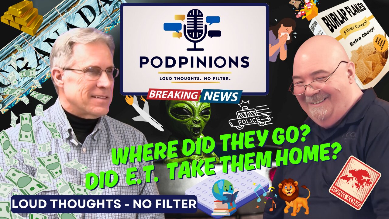 🎙️ Podpinions Episode 10: "Where Did They Go? Did E.T. Take Them Home?"