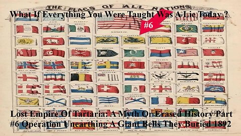 Lost Empire Of Tartaria: A Myth Or Erased History Part #6 Operation Unearthing A Giant Bells Buried