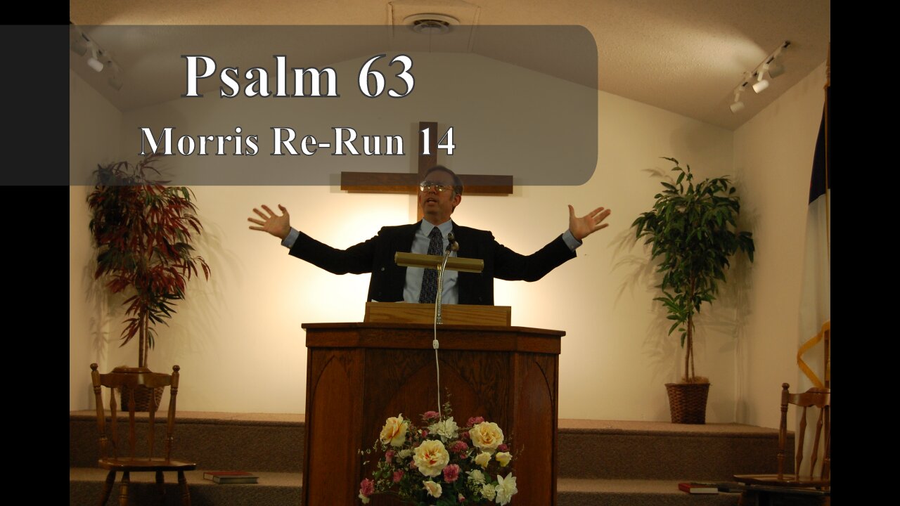 Ps 63-Trusting God In Wilderness Times