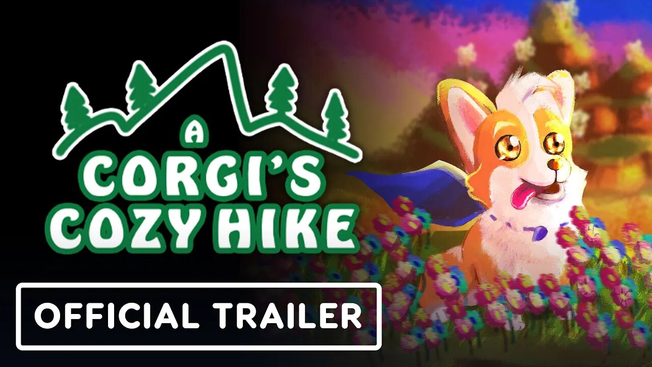 A Corgi's Cozy Hike - Official Trailer | The MIX | Kinda Funny Spring Showcase 2025