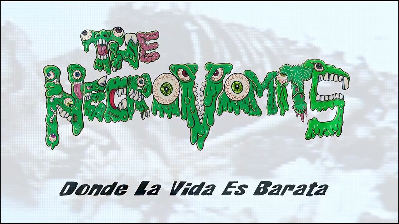 The NecroVomits - Donde La Vida Es Barata (Lyrics / visualizer)