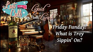 Liquid Lunch – Fun Friday