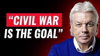 “What They Want Is A CIVIL WAR" With David Icke