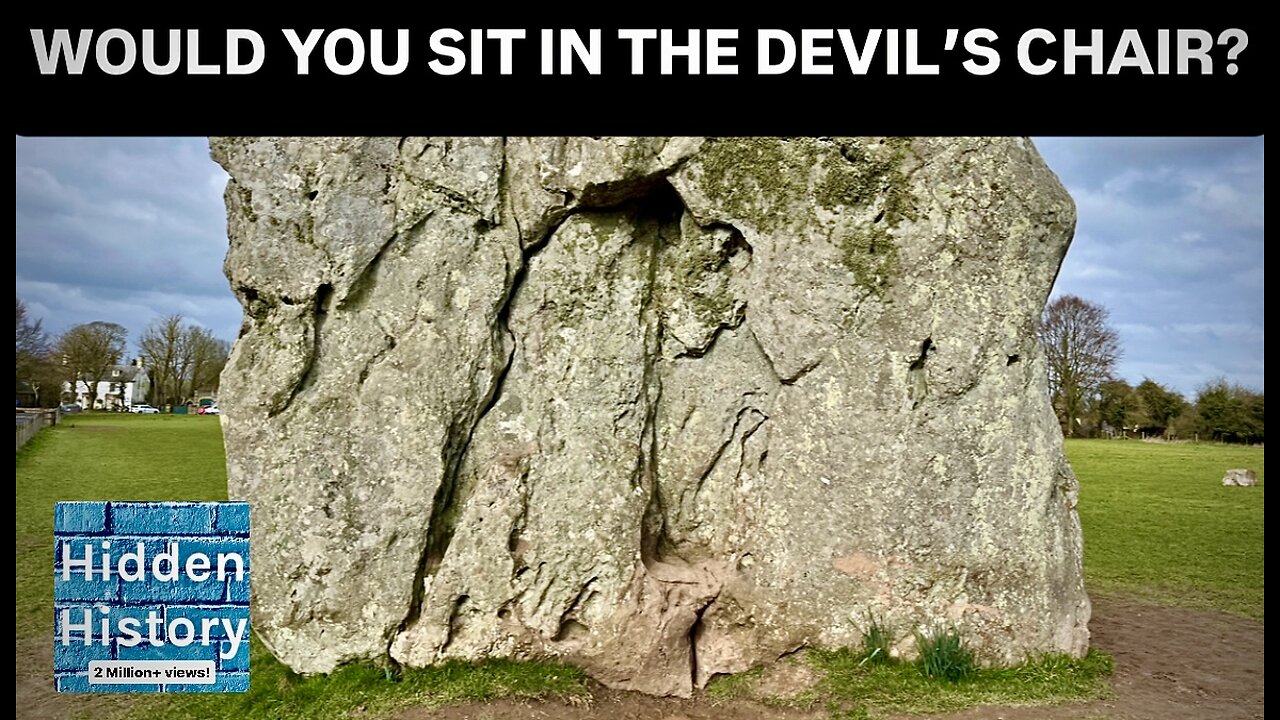 Avebury: The Devil’s Chair megalith - mystery, history and magic