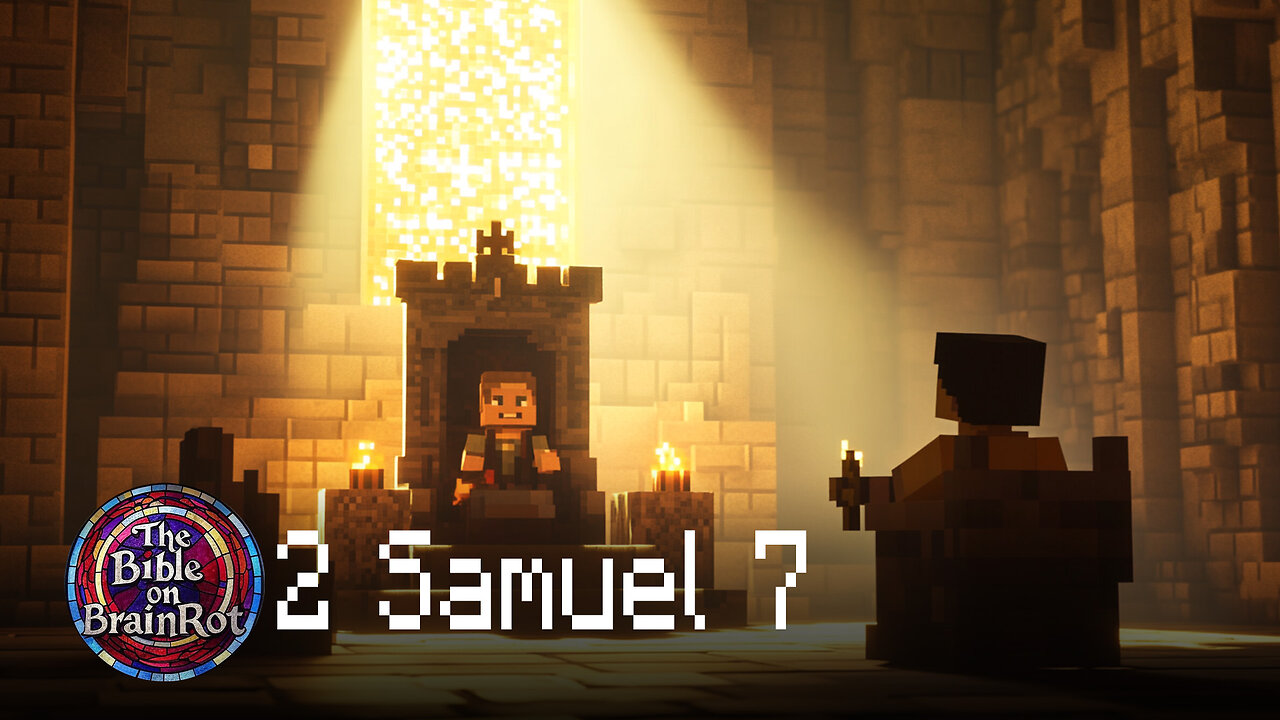 2 Samuel 7 | The Bible on BrainRot