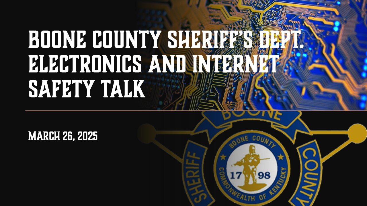 Boone Co Sheriff's Dept - Protecting Your Kids in the Digital World
