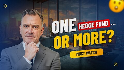 Can You Have More than One Hedge Fund? Dave Seymour