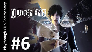 Judgment 🇯🇵(Part 6) playthrough