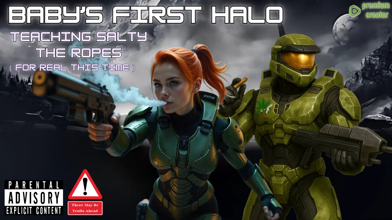 Baby's First Halo | Teaching Salty The Ropes Part 2 (For Real This Time)