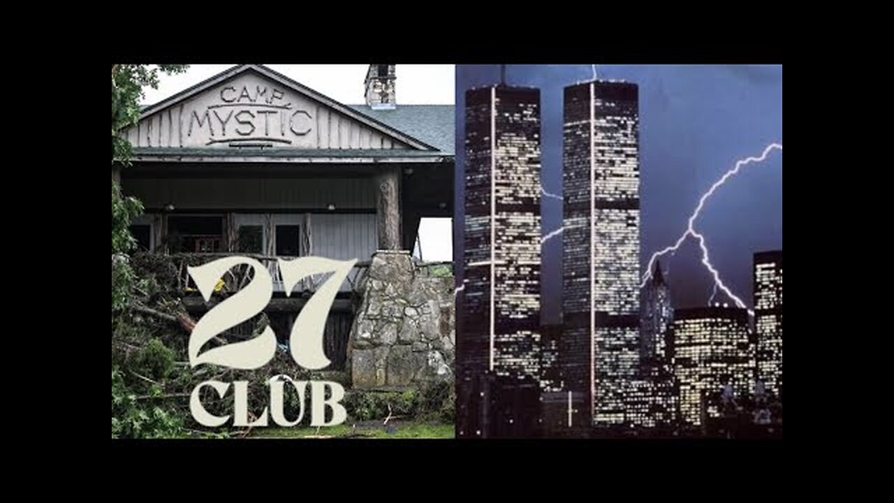THE TEXAS FLOODS IS THEIR 9`11 WEATHER EVENT NEEDED FOR AGENDA 2030 & THE CAMP MYSTIC 27 CLUB!