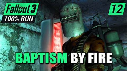 Fiery Graduation | Fallout 3 100% Run | Ep. 12