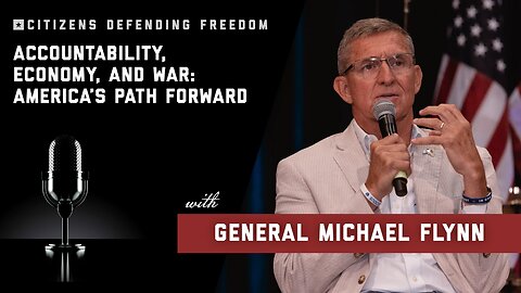Citizens Defending Freedom | General Flynn | America's Path Forward