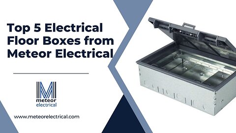 Top 5 Electrical Floor Boxes for Modern Workspaces!