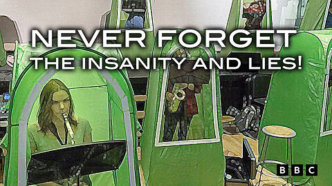 NEVER FORGET THE INSANITY AND LIES!