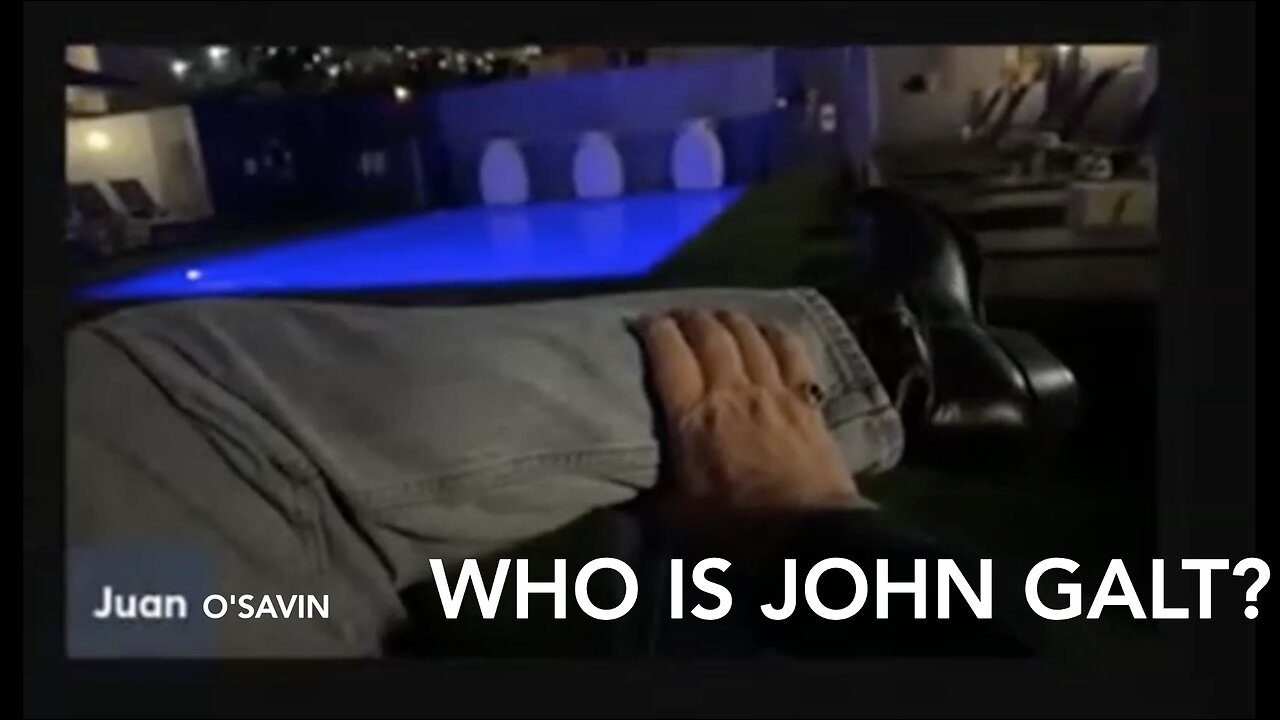 JUAN O' SAVIN: HEADED 2 GITMO - HILLARY FIRST & OBAMA "ILLUSION OF CONTROL" WHO IS John Galt?