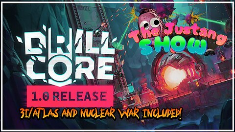 Drill Core 1.0: Strategy + 3I/ATLAS Comet Nuke Chaos