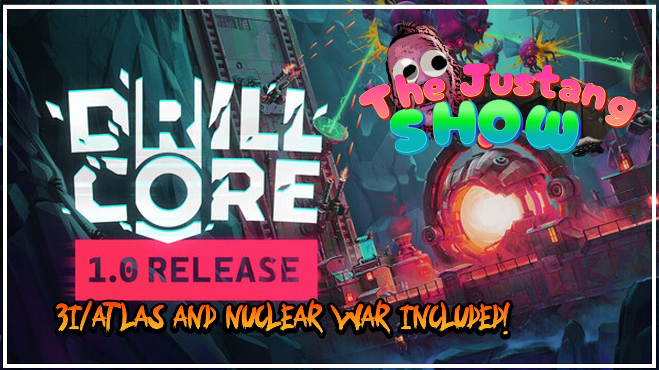 Drill Core 1.0: Strategy + 3I/ATLAS Comet Nuke Chaos