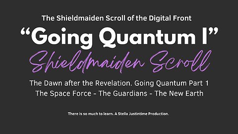 🜂 Shieldmaiden Transmission: QUANTUM – Part I | The 11:11 Gateway & the Dawn of the New World 🜂